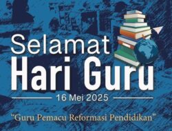 Selamat Hari Guru Pahlawan Tanpa Tanda Jasa, Penjaga Pelita Peradaban Bangsa