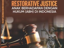 Peluncuran Buku “Sistem Diversi dan Restorative Justice Anak Berhadapan dengan Hukum di Indonesia” Dukung SDM Hukum di Medan