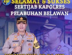 Ucapan Selamat Bertugas Mengalir dari Berbagai Elemen Masyarakat Pasca Sertijab Kapolres Pelabuhan Belawan
